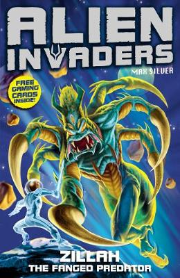 Alien Invaders 3: Zillah - The Fanged Predator - Alien Invaders (Paperback)