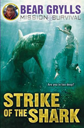 Mission Survival 6: Strike of the Shark - Mission Survival (Paperback)