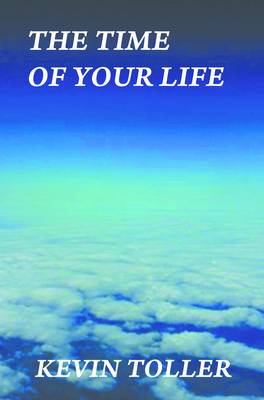 The Time of Your Life (Paperback)