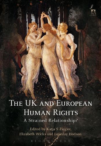 The UK and European Human Rights: A Strained Relationship? (Hardback)