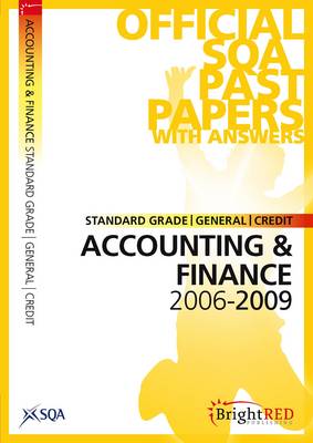 Accounting and Finance Standard Grade (G/C) SQA Past Papers 2009 (Paperback)