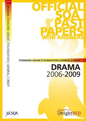 Drama Standard Grade (F/G/C) SQA Past Papers 2009 (Paperback)