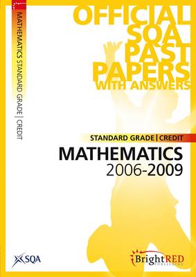 Maths Credit (Standard Grade) SQA Past Papers 2009 (Paperback)