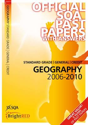 Geography Standard Grade (G/C) SQA Past Papers 2010 - SQA Past Papers (Paperback)