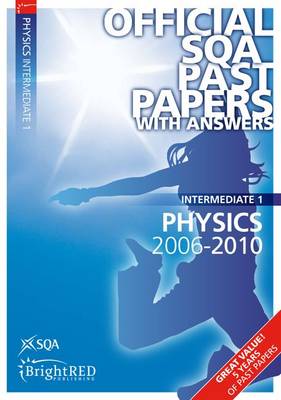 Physics Intermediate 1 SQA Past Papers 2010 (Paperback)