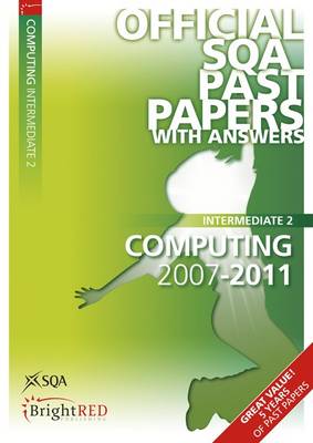 Computing Intermediate 2011 SQA Past Papers 2011 (Paperback)
