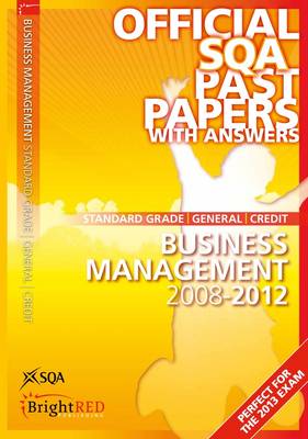 Business Management Standard Grade (G/C) SQA Past Papers 2012 (Paperback)