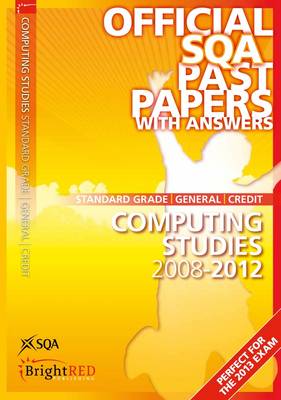 Computing Studies Standard Grade (G/C) SQA Past Papers 2012 (Paperback)