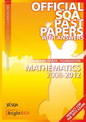 Mathematics Foundation SQA Past Papers 2012 (Paperback)