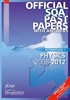 Physics Intermediate 1 SQA Past Papers 2012 (Paperback)