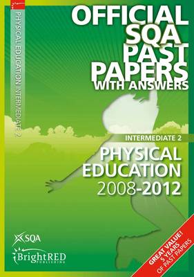 Physical Education Intermediate 2 SQA Past Papers 2012 (Paperback)