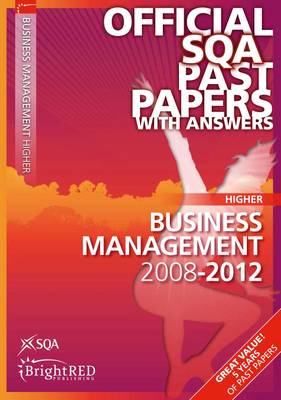Business Management Higher SQA Past Papers 2012 (Paperback)