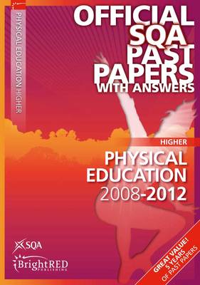 Physical Education Higher SQA Past Papers 2012 (Paperback)