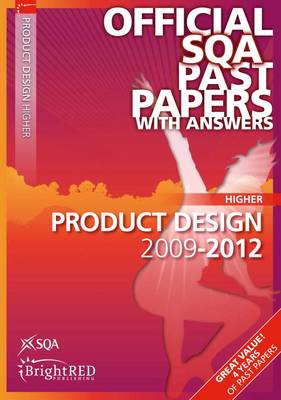 Product Design Higher SQA Past Papers 2012 (Paperback)