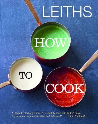 Leith's How to Cook - Leith's How to Cook (Hardback)