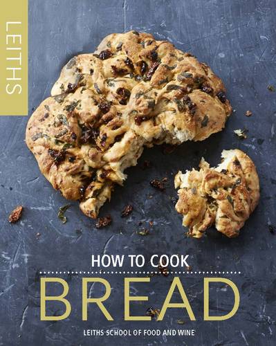 How to Cook Bread - Leith's How to Cook (Hardback)