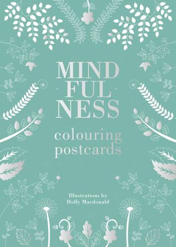 Mindfulness Colouring: Postcards - Mindfulness