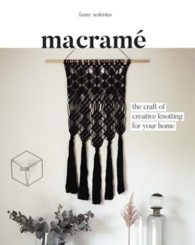 Cover of Macramé: The Craft of Creative Knotting for Your Home