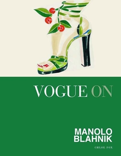 Vogue on: Manolo Blahnik - Vogue on Designers (Hardback)