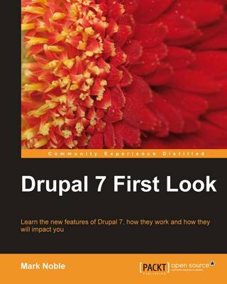 Drupal 7 First Look (Paperback)