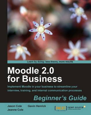 Moodle 2.0 for Business Beginner's Guide (Paperback)