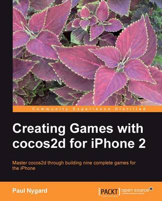 Creating Games with cocos2d for iPhone 2 (Paperback)