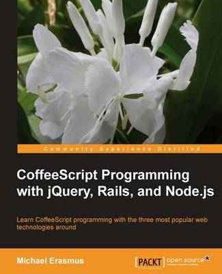 CoffeeScript Programming with jQuery, Rails, and Node.js (Paperback)