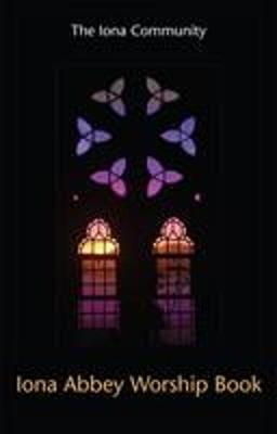 Iona Abbey Worship Book (Paperback)