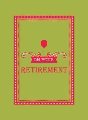 On Your Retirement (Hardback)