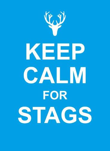 Keep Calm for Stags - Keep Calm (Hardback)