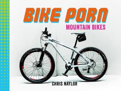Mountain Bikes Bike Porn Books Cycling ejanakpurtoday.com