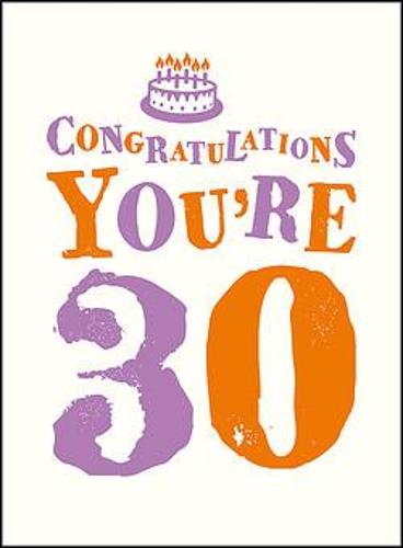 Congratulations You're 30 (Hardback)