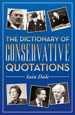 Dictionary of Conservative Quotations (Paperback)