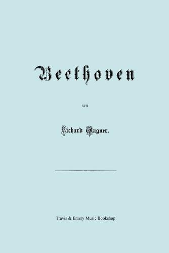 Beethoven. (Faksimile 1870 Edition. in German). (Paperback)