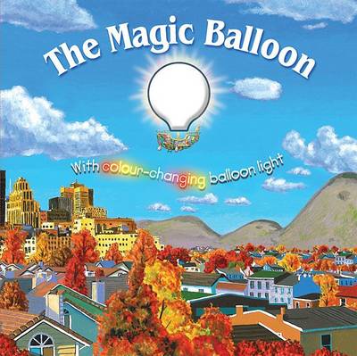 The Magic Balloon (Hardback)