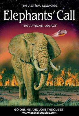 The Elephants' Call - Astral Legacies (Paperback)