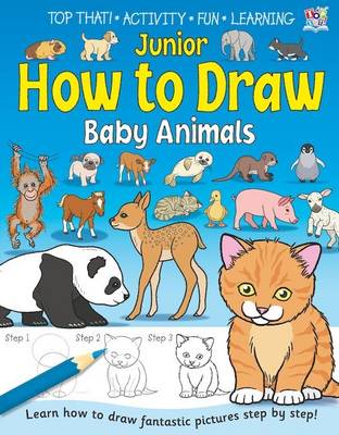 Junior How to Draw Baby Animals (Paperback)