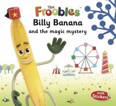 Billy Banana - The Froobles (Paperback)