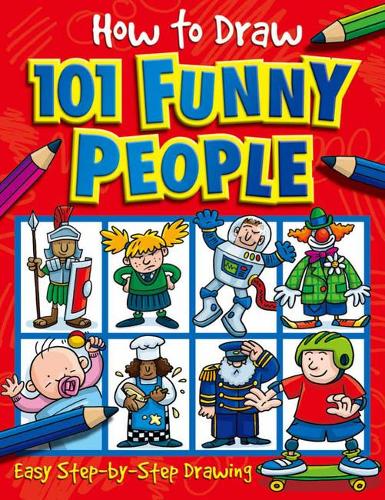 How to Draw 101 Funny People (Paperback)