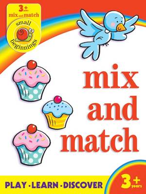 Small Beginnings: Mix and Match