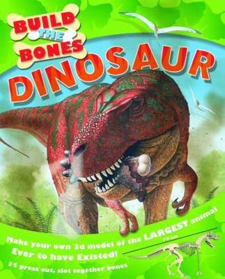 Dinosaur - Build the Bones (Hardback)