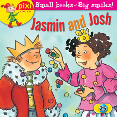Jasmin and Josh: Princesses - Pixi 25 (Paperback)