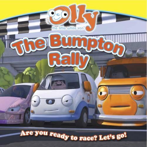 The Bumpton Rally: Olly the Little White Van - Olly the Little White Van (Paperback)