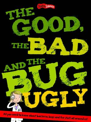 TEXAS BUG BOOK GOOD BAD UGLY 2005年の改訂版 Texas Bug Book: The Good, the Bad, and the Ugly: Garrett