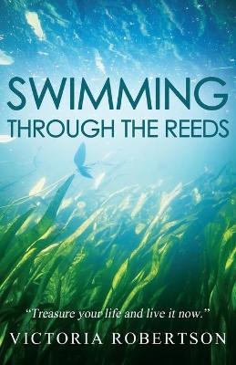 Swimming Through the Reeds (Paperback)