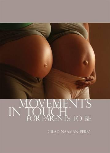 Movements In Touch For Parents to Be (Paperback)