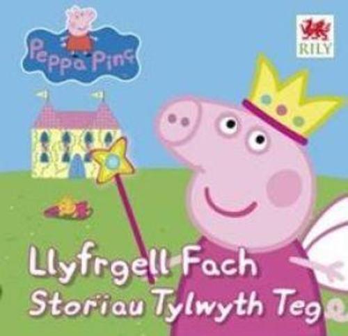 Peppa Pinc: Llyfrgell Fach - Storïau Tylwyth Teg By Mark Baker, Neville ...