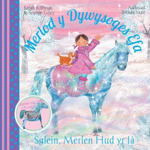 Cyfres Merlod y Dywysoges Efa: Sglein, Merlen Hud yr Ia (Paperback)