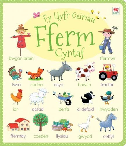 Cyfres fy Llyfr Geiriau Cyntaf: Fferm (Hardback)