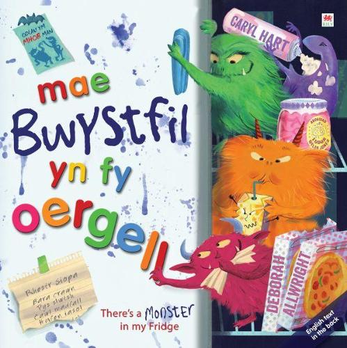 Mae Bwystfil yn fy Oergell! / There's a Monster in My Fridge! (Paperback)